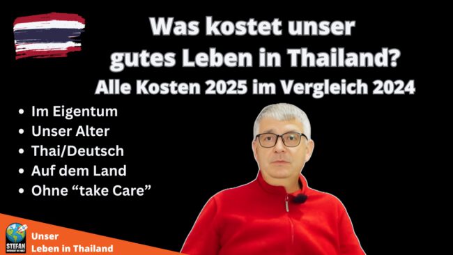 Was kostet unser Leben in Thailand?